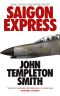 [John Winter 02] • Saigon Express (John Winter Book 2)